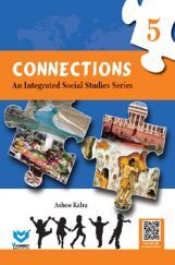 Connections An Integrated Social Studies Series Class-5 Connections An Integrated Social Studies Series Class-5