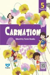 Carnation For Class - V (Term-VI) Carnation For Class - V (Term-VI)