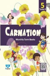 Carnation For Class - V (Term-VIII) Carnation For Class - V (Term-VIII)