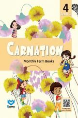 Carnation For Class - IV (Term-I) Carnation For Class - IV (Term-I)