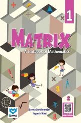 Matrix - A Textbook of Mathematics For Class - I