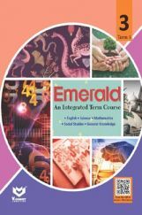 Emerald - An Integrated Term Course For Class - III (Term-I) Emerald - An Integrated Term Course For Class - III (Term-I)