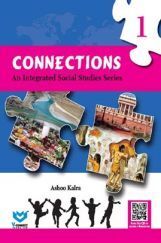 Connections - An Integrated Social Studies Series For Class - I Connections - An Integrated Social Studies Series For Class - I