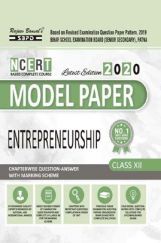 Model Paper BSE Board Chapterwise Question Answer For Class XII Entrepreneurship (For 2020 Exam) Model Paper BSE Board Chapterwise Question Answer For Class XII Entrepreneurship (For 2020 Exam)