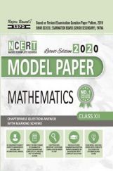 Model Paper BSE Board Chapterwise Question Answer For Class XII Mathematics (For 2020 Exam) Model Paper BSE Board Chapterwise Question Answer For Class XII Mathematics (For 2020 Exam)