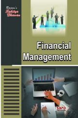 Financial Management B. Com. III by Dr. F. C. Sharma, Dr. Jyoti Gupta Financial Management B. Com. III by Dr. F. C. Sharma, Dr. Jyoti Gupta