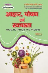 Ahar Poshan Evam Swachhta (Food, Nutrition and Hygiene) Ahar Poshan Evam Swachhta (Food, Nutrition and Hygiene)