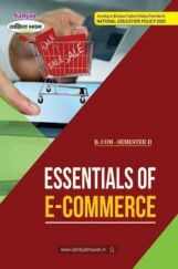 Essentials of E-Commerce B.Com 2nd Semester Syllabus Prescribed Essentials of E-Commerce B.Com 2nd Semester Syllabus Prescribed