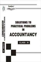 Solutions to PRACTICAL PROBLEMS In ACCOUNTANCY 11th Solutions to PRACTICAL PROBLEMS In ACCOUNTANCY 11th