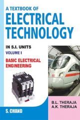 A Textbook Of Electrical Technology - Volume I (Basic Electrical Engineering)
