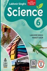 Lakhmir Singh's Science For Class 6