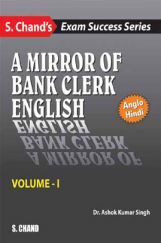 A Mirror Of Bank Clerk English, Volume-I (Anglo Hindi)