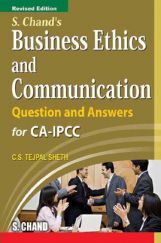 Business Ethics And Communication (CA-PCC / IPCC / ATC) Business Ethics And Communication (CA-PCC / IPCC / ATC)