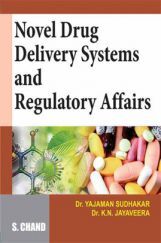Novel Drug Delivery Systems And Regulatory Affairs