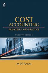 Cost Accounting : Principles and Practice
