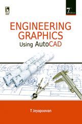 Engineering Graphics Using Autocad Engineering Graphics Using Autocad