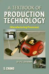 Production Technology (Manufacturing Processes) Production Technology (Manufacturing Processes)