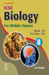 Biology For Middle Classes Book-III Class-VIII Biology For Middle Classes Book-III Class-VIII