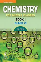 Chemistry For Middle Book I For Class-VI Chemistry For Middle Book I For Class-VI