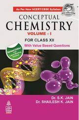 Conceptual Chemistry Volume 1 For Class XII