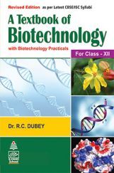 A Textbook Of Biotechnology For Class XII