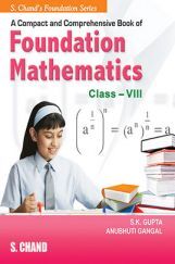A Compact And Comprenensive Book Of IIT Foudation Mathematic Class VIII