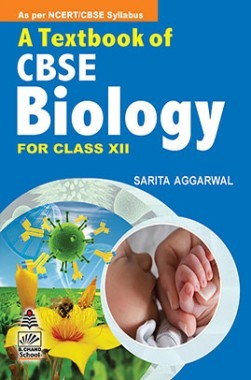 Download Schand CBSE Class 12 Biology PDF Online 2020 by Sarita Aggarwal