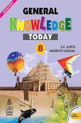 General Knowledge Today Book 8