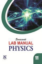 Saraswati Lab Manual Physics Class-XI
