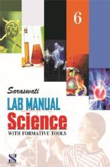 Saraswati Lab Manual Science With Formative Tools Class-VI