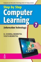 Step By Step Computer Learning (Information Technology) - 7 Step By Step Computer Learning (Information Technology) - 7