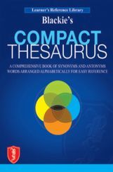 Blackie’s Compact Thesaurus Blackie’s Compact Thesaurus