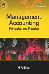 Management Accounting: Principles & Practice