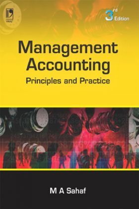 Management Accounting: Principles & Practice