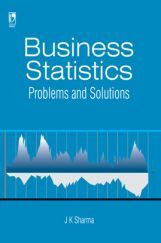 Business Statistics: Problems & Solutions