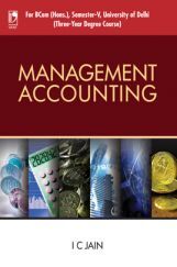 Management Accounting (For Delhi University) Management Accounting (For Delhi University)