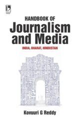Handbook Of Journalism And Media: India, Bharat, Hindustan
