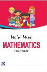 Me n Mine Mathematics For Pre-Primer