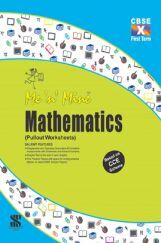Me N Mine Mathematics First Term For Class-X CBSE (Pullout Worksheets)