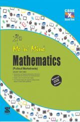 Me N Mine Mathematics Second Term For Class-X CBSE (Pullout Worksheets)