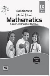 Me N Mine Solutions To Mathematics First Term For Class-IX CBSE