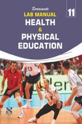 Lab Manual Health & Physical Education For Class-XI Lab Manual Health & Physical Education For Class-XI