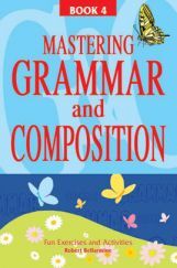 Mastering Grammar And Composition Book-IV