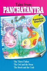 Tales From Panchatantra The Three Fishes And Other Stories Tales From Panchatantra The Three Fishes And Other Stories