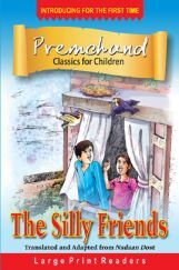Premchand Classics For Children The Silly friends