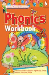 Phonics Workbook - 6 Phonics Workbook - 6