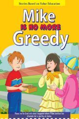 Mike Is No More Greedy