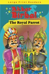 Akbar Birbal : The Royal Parrot Akbar Birbal : The Royal Parrot