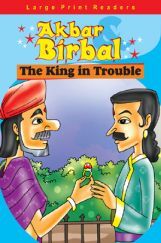Akbar Birbal : The King In Trouble
