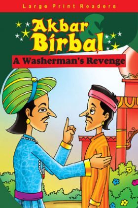 Akbar Birbal : A Washerman's Revenge